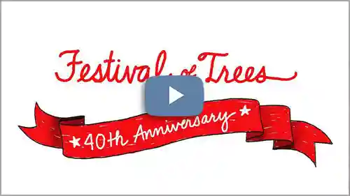 Festival of Trees Video Thumbnail